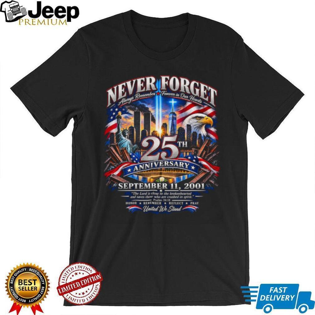 September 11 25th Anniversary Never Forget US Flag Shirt