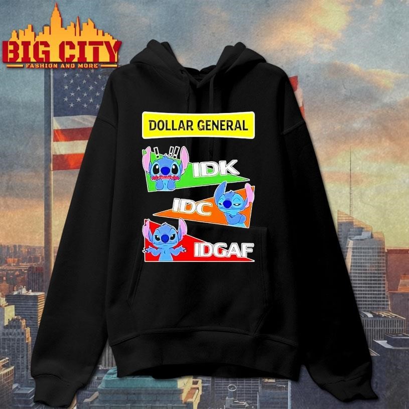 Stitch X Dollar General Idk I Dont Know Idc I Dont Care Idgaf Shirt