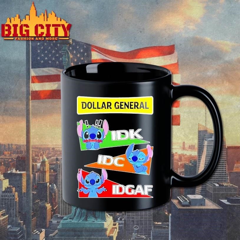 Stitch X Dollar General Idk I Dont Know Idc I Dont Care Idgaf Shirt