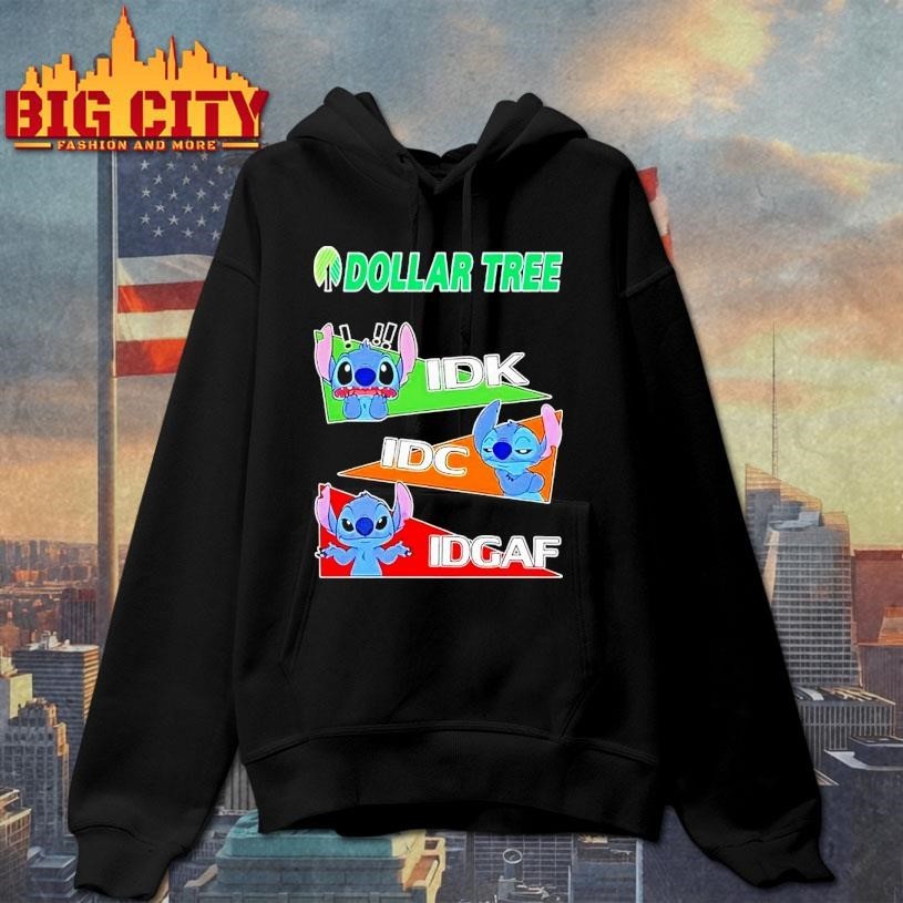 Stitch X Dollar Tree Mood Idk I Dont Care Idc I Dont Care Idgaf Shirt