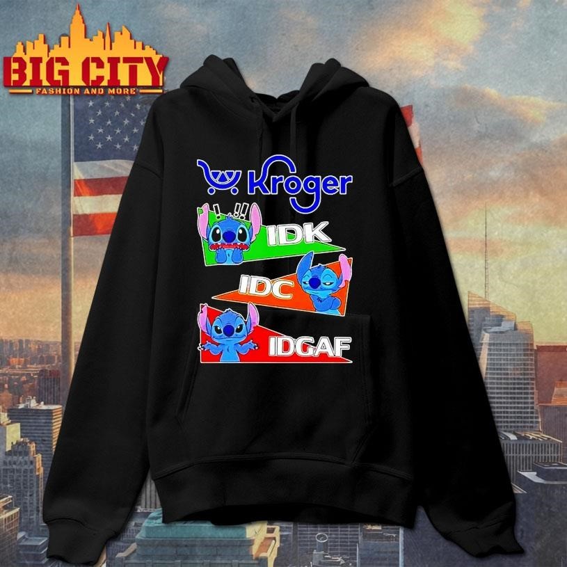 Stitch X Kroger Idk I Dont Know Idc I Dont Care Idgaf Shirt
