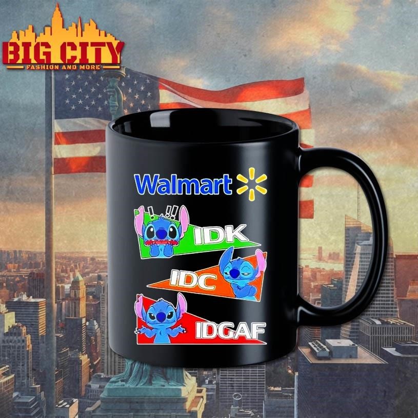 Stitch X Walmart Idk I Dont Know Idc I Dont Care Idgaf Shirt