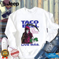 Taco Bell Reaper Baja Blast I’ll buy all the Baja Blast you’ve got Live Más shirt