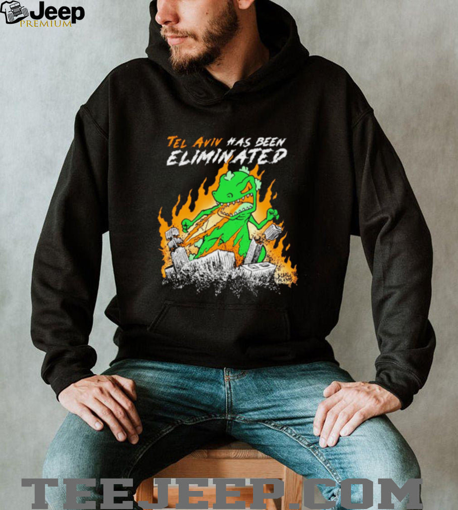 Tel Aviv has been Eliminated shirt