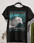 'The End Times' Shirt