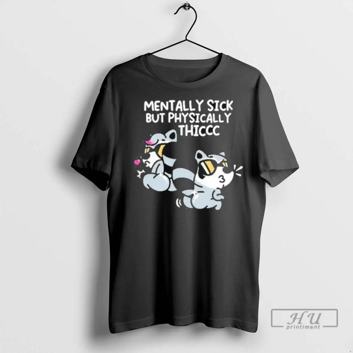 Trending The Mandatoryfunday Mentally Sick But Physically Thicc T Shirt Hoodie, Sweatshirt | InkPodShop.com