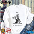 Warrior Rabbit With Axe Soft But Not Available For Mistreatment Shirt