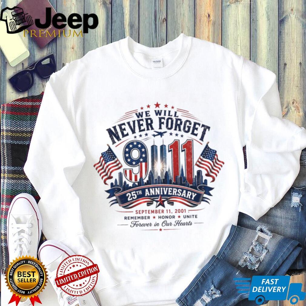 We Will Never Forget 9 11 25th Anniversary Twin Towers Flag Shirt