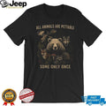 Wildlife Nature Animals Are Pettable Forest Camping Hiking Shirt