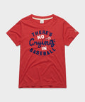 Women's There's No Crying in Baseball