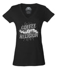 Women's Coffee Is My Religion Vneck T-Shirt
