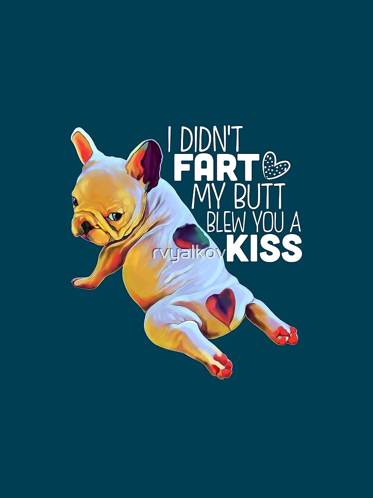 French Bulldog Gifts, Funny Frenchie puppy dog by rvyalkov