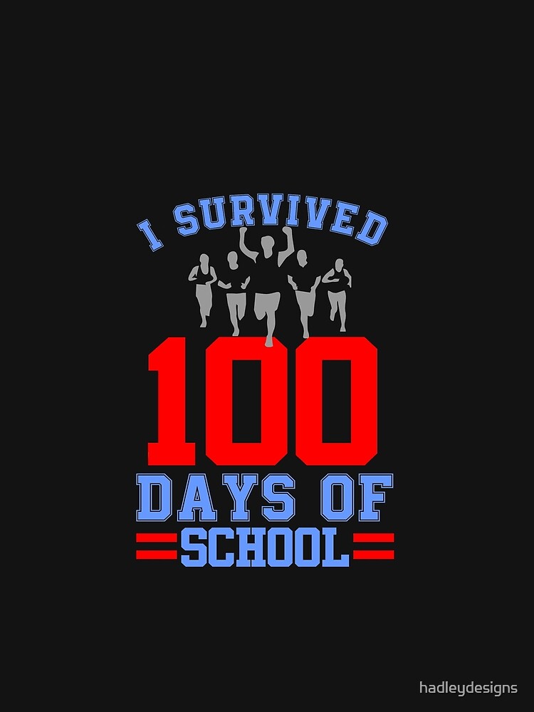 I Survived 100 Days of School Funny Student runner 3 Copy Copy by hadleydesigns