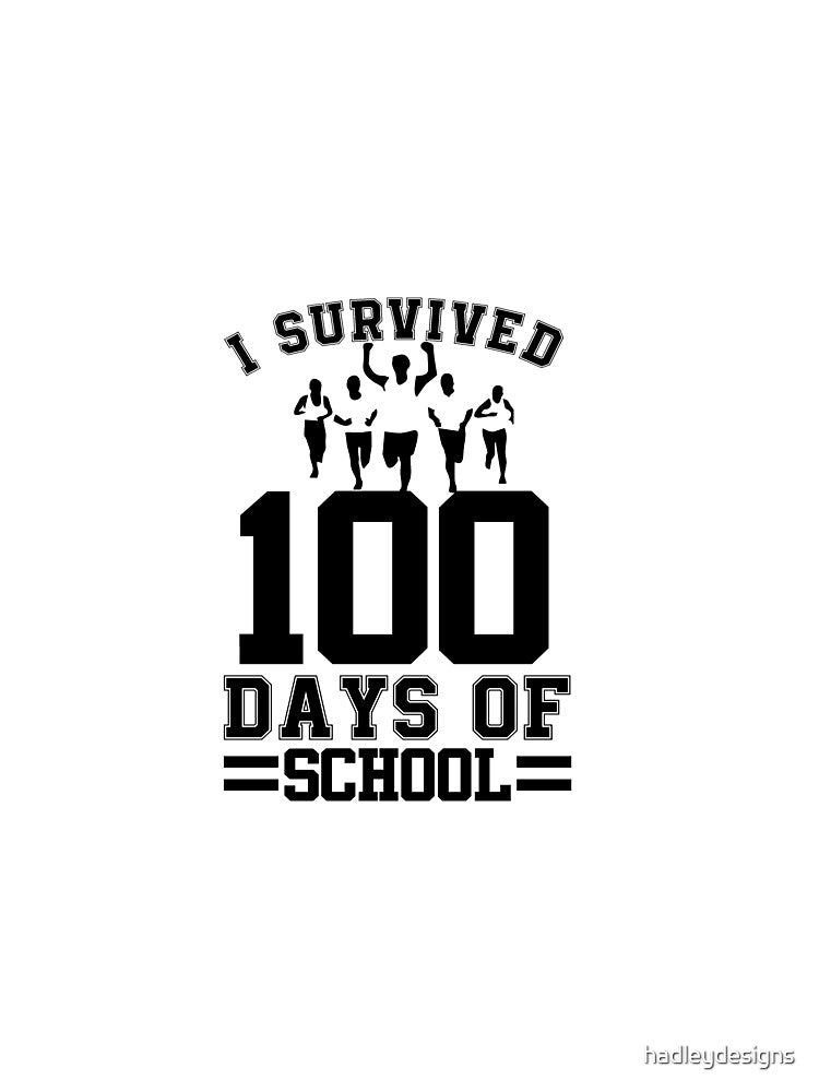 I Survived 100 Days of School Funny Teacher 1 by hadleydesigns