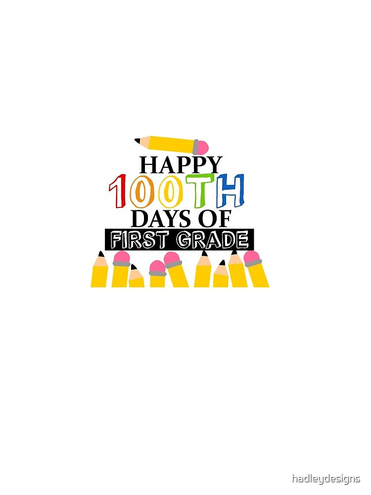 Happy 100th Day of First Grade Elementary Teacher 1 by hadleydesigns