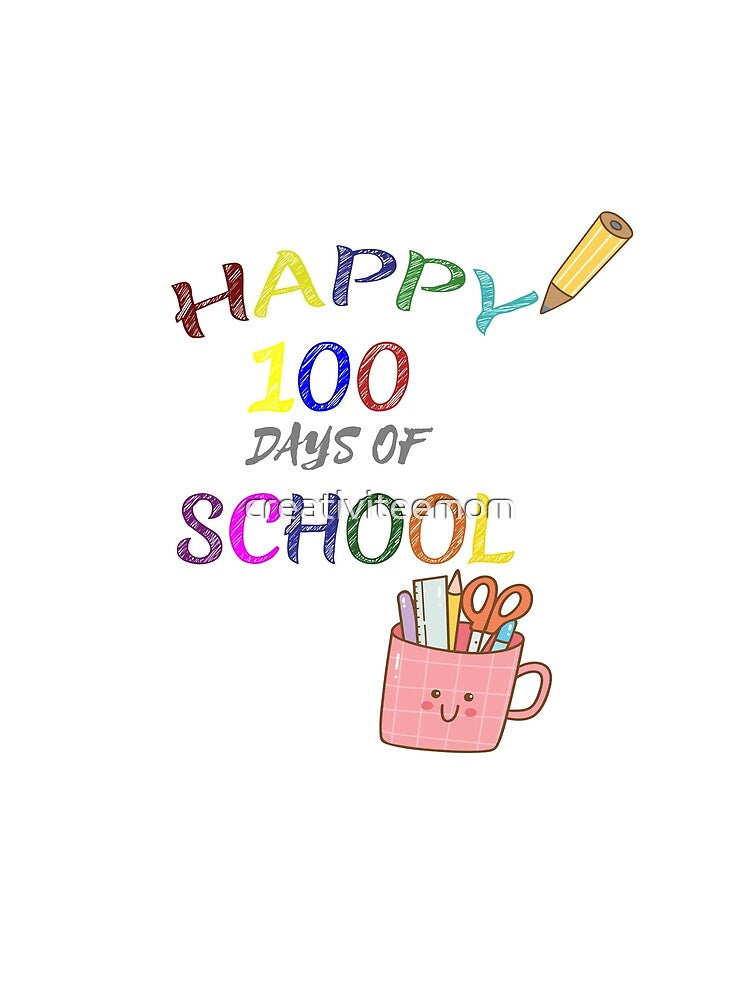 100 DAYS OF SCHOOL by creativiteemom
