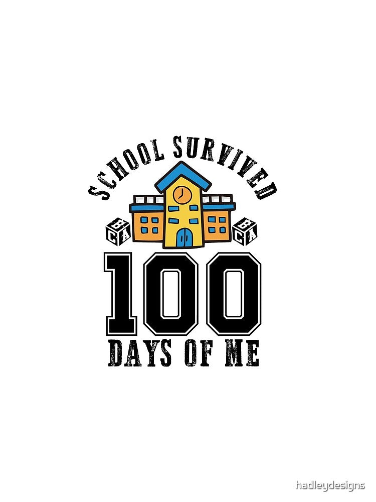 School Survived 100 Days of Me Elementary Teacher 1 by hadleydesigns