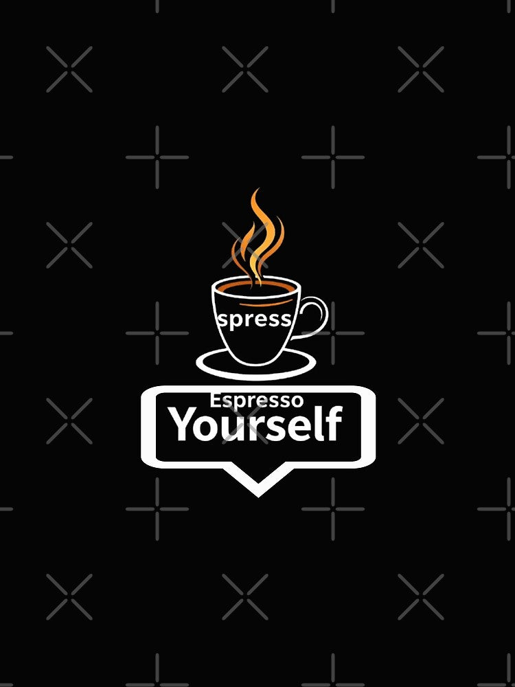 "Espresso Yourself!" by Creative128