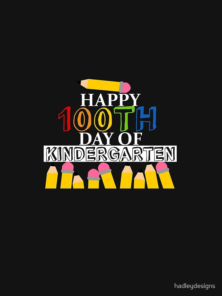 Happy 100th Day of kindergartner Elementary Students 2 by hadleydesigns