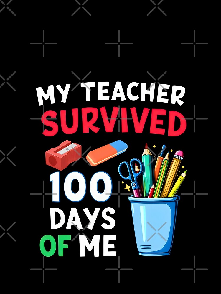 My teacher survived 100 days of me 2025 by VividDripCo