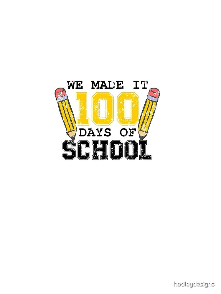 We Made It 100 Days of School Kids Men Women 1 by hadleydesigns