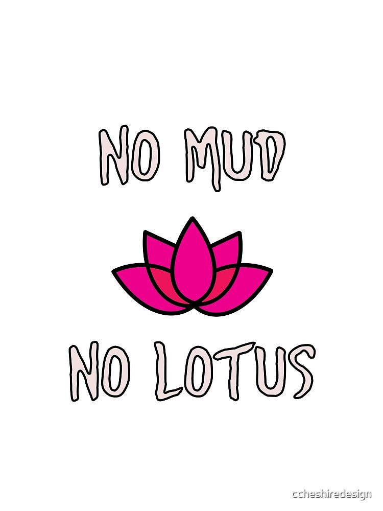No Mud No Lotus Zen Meditation Yoga by ccheshiredesign
