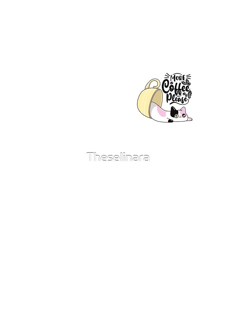 Cute Calico Cat in Coffee Cup | "More Coffee Please" Illustration by Theselinara