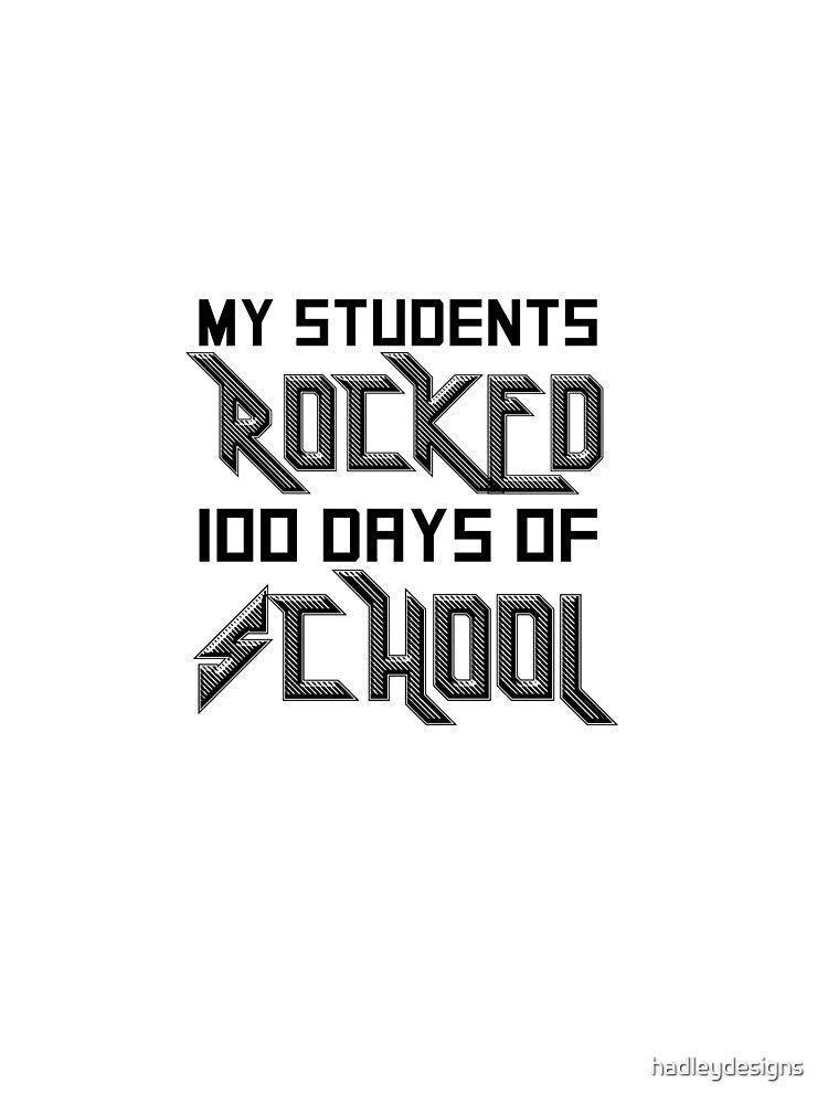 My Students Rocked 100 Days of School Cute Teacher 1 by hadleydesigns