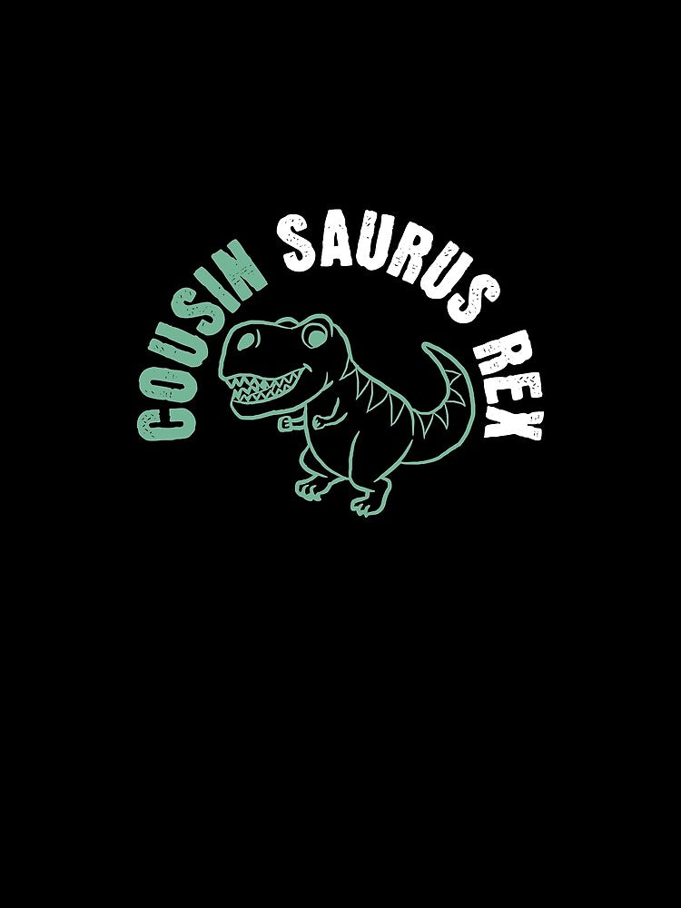 Cousins Dinosaur T-Shirt by 4tomic