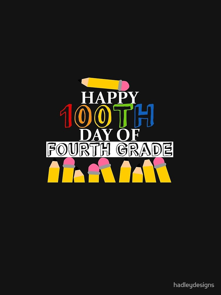 Happy 100th Day of fourth Grade Elementary Teacher 2 by hadleydesigns