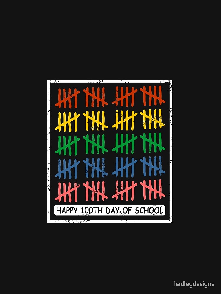 Happy 100th Day of School Teacher Tally Marks Cute 2 by hadleydesigns