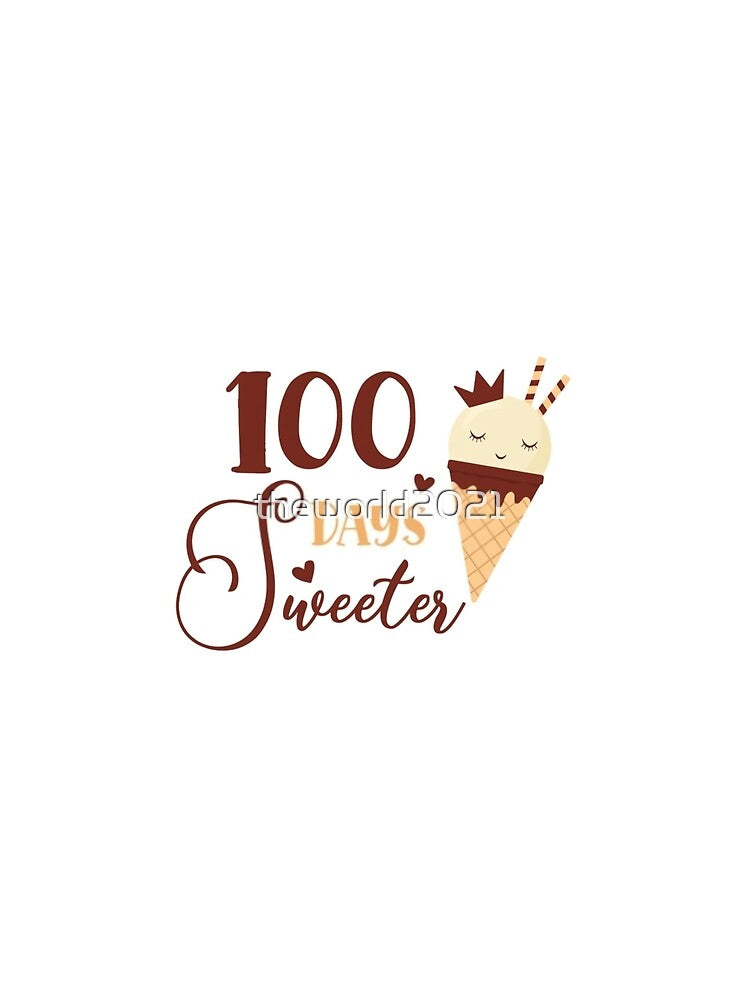 100 Days Sweeter - 100 Days Of School by theworld2021