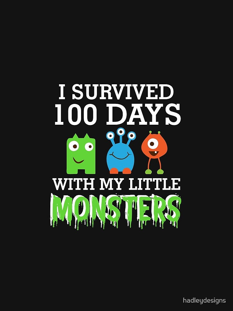 I survived 100 Days with My Little Monsters Students 2 by hadleydesigns