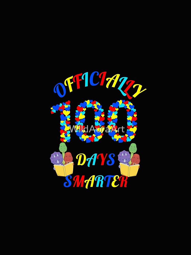 100 Days Brighter Dinosaurs 100 Days Smarter of School Celebration Cute Funny by WildAuraArt
