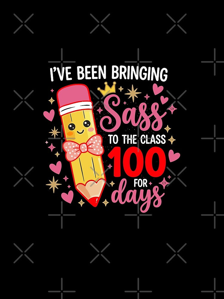 Bringing Sass to The Class for 100 Days of School by Evaevonechi
