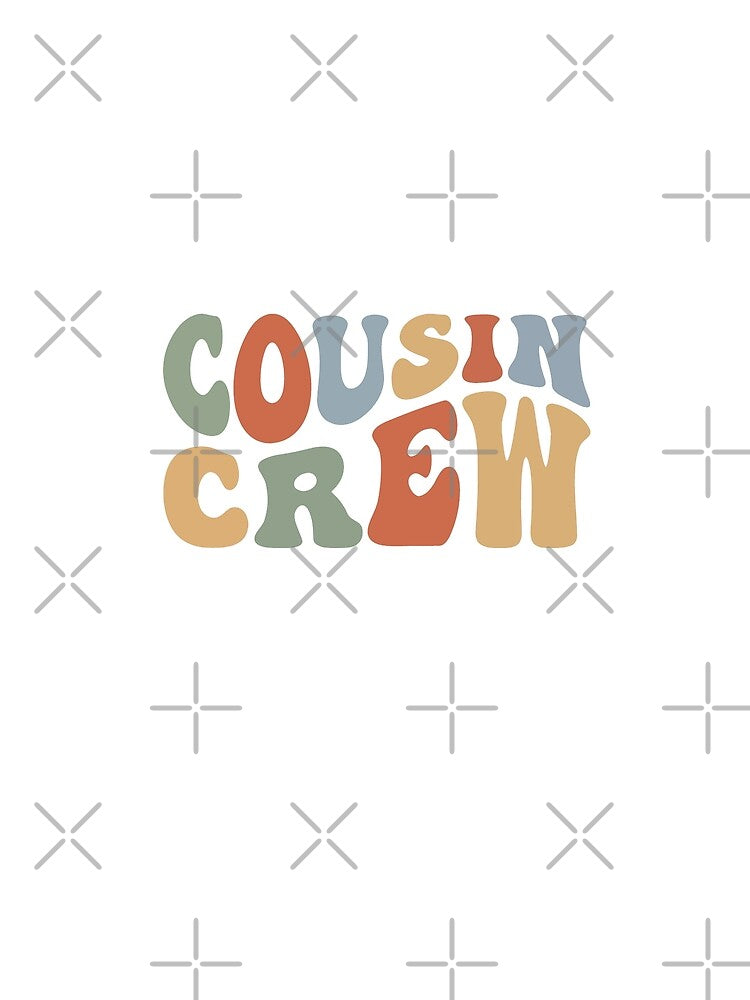 Cousin Crew Baby by JoelFox165