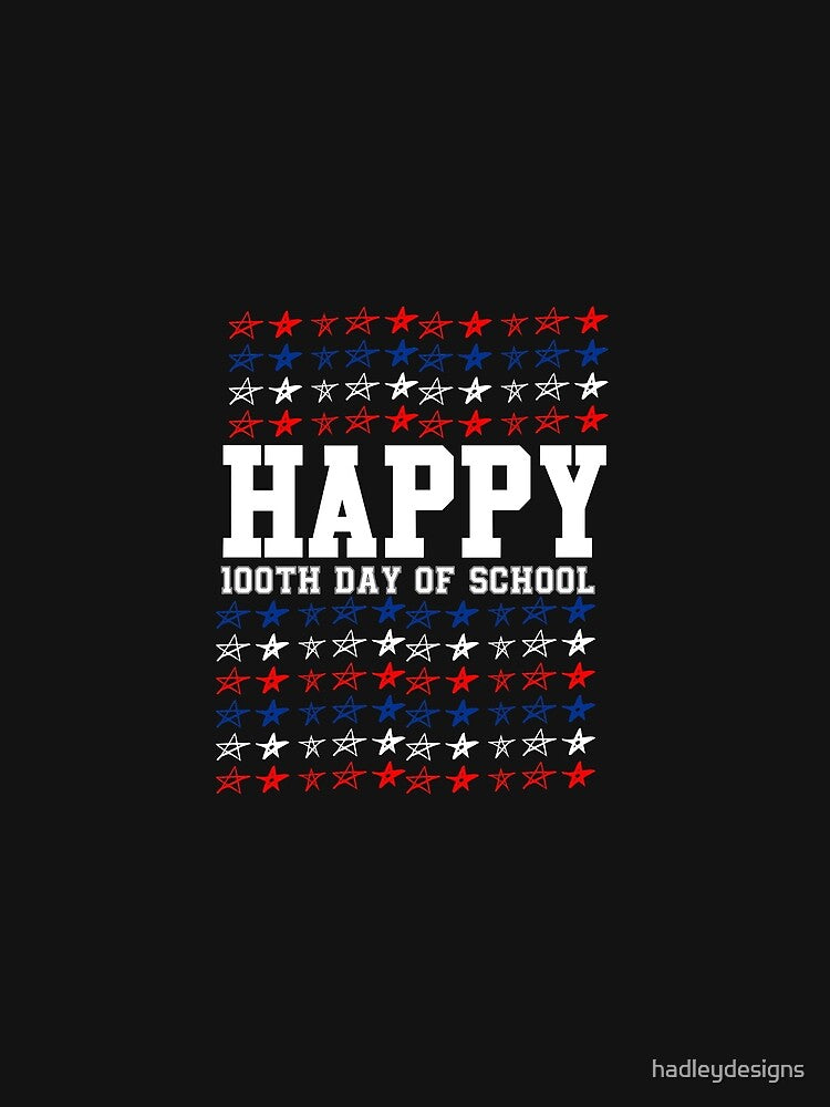 Happy 100th Day of School Stars Cute Men Women 3 Copy Copy by hadleydesigns