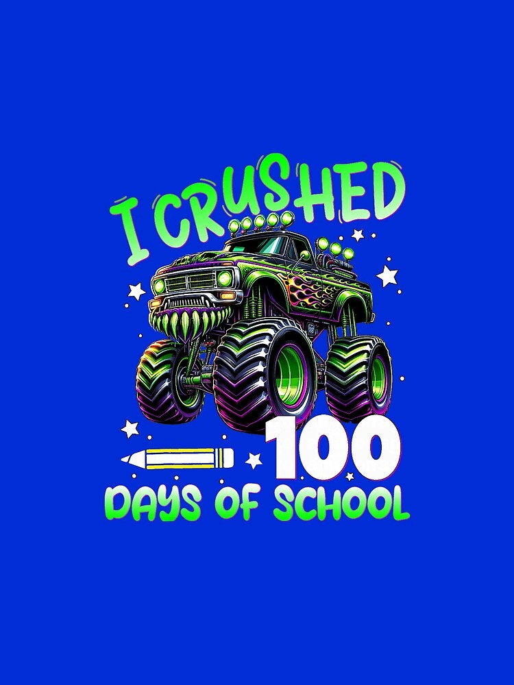 I Crushed 100 Days of School Truck 100th Day of School Boys by KevinorNorris