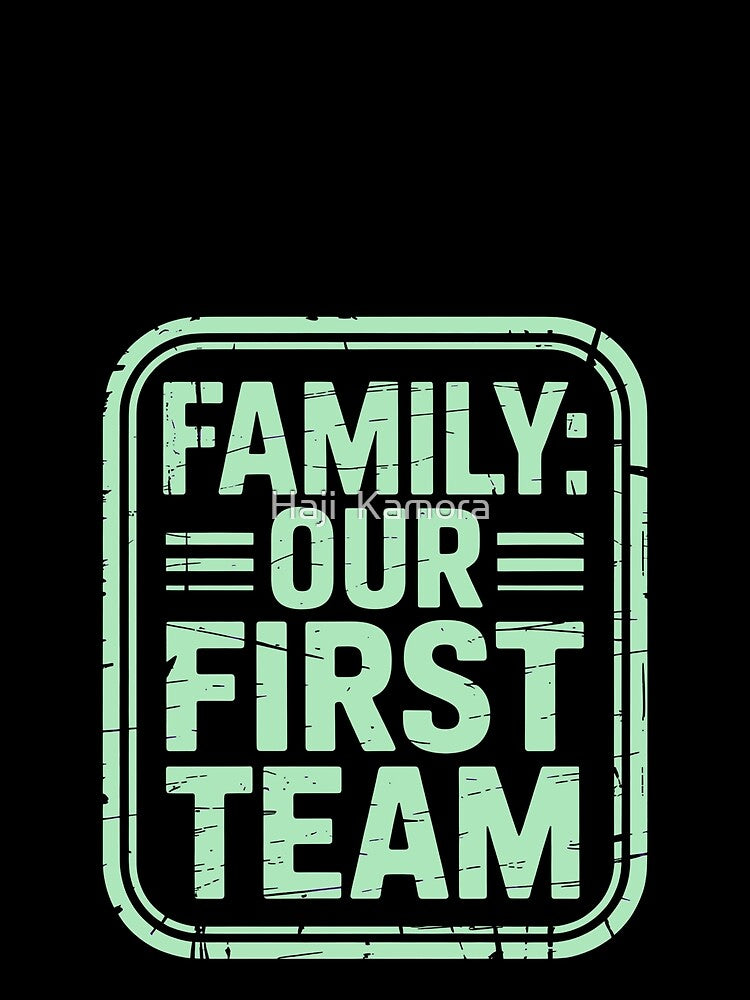 Family Our First Team Matching Typography by Haji  Kamora