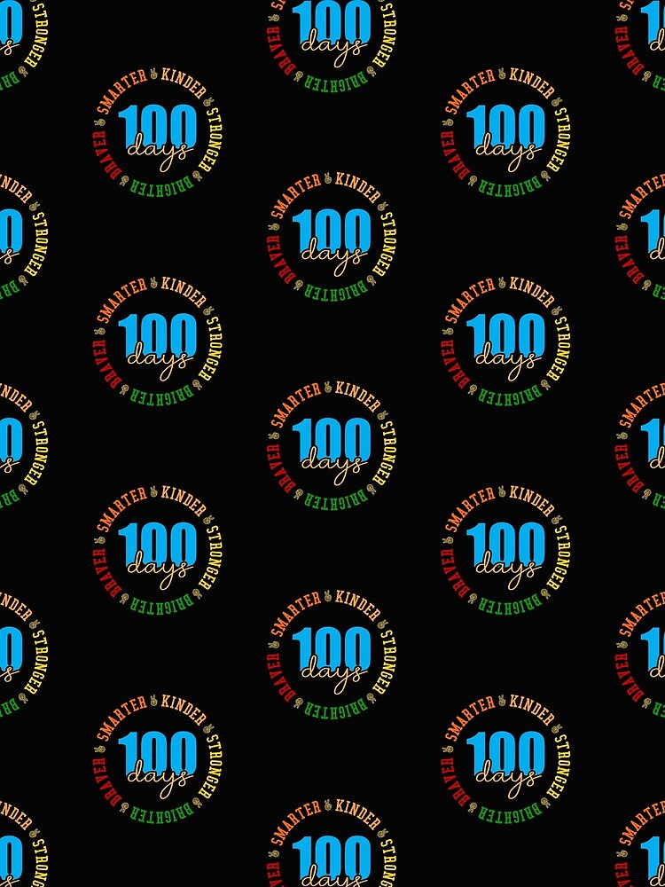 100 days smarter kinder stronger brighter braver by marfanna