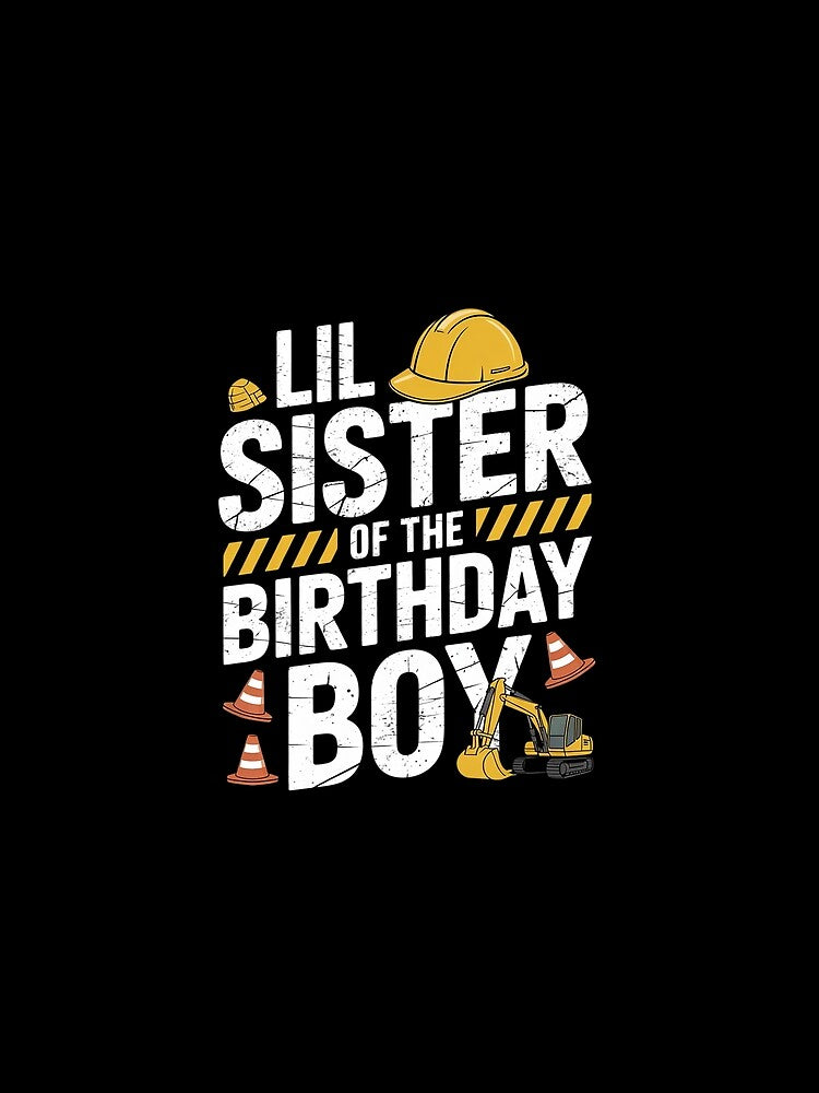 Lil sister birthday boy matching family construction party by angolinnArt