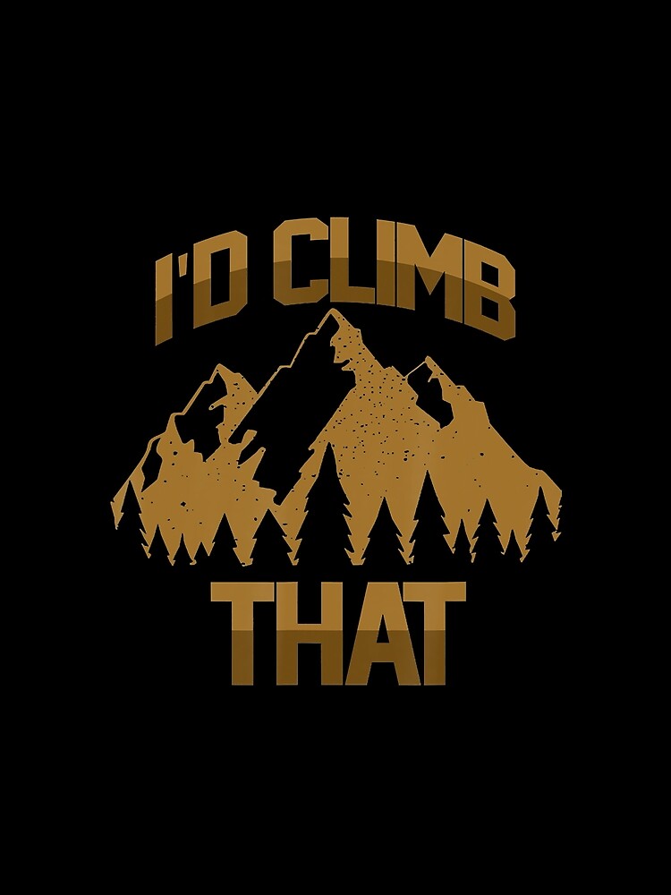 Id Climb That Rock Mountain Climbing by Jutisi
