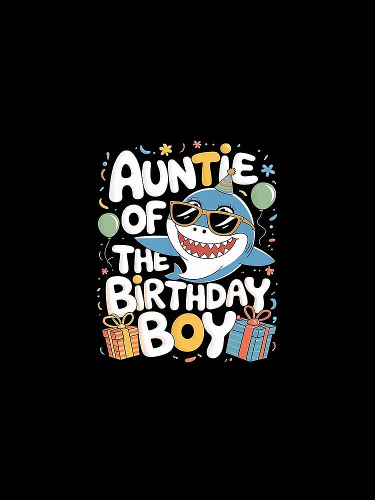 Auntie of the Birthday Boy Family Matching Party Shark 6 by MythWoot