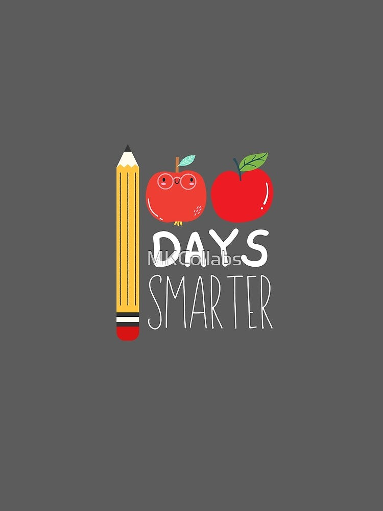 100 Days Smarter 100th Day of School by MKCollabs