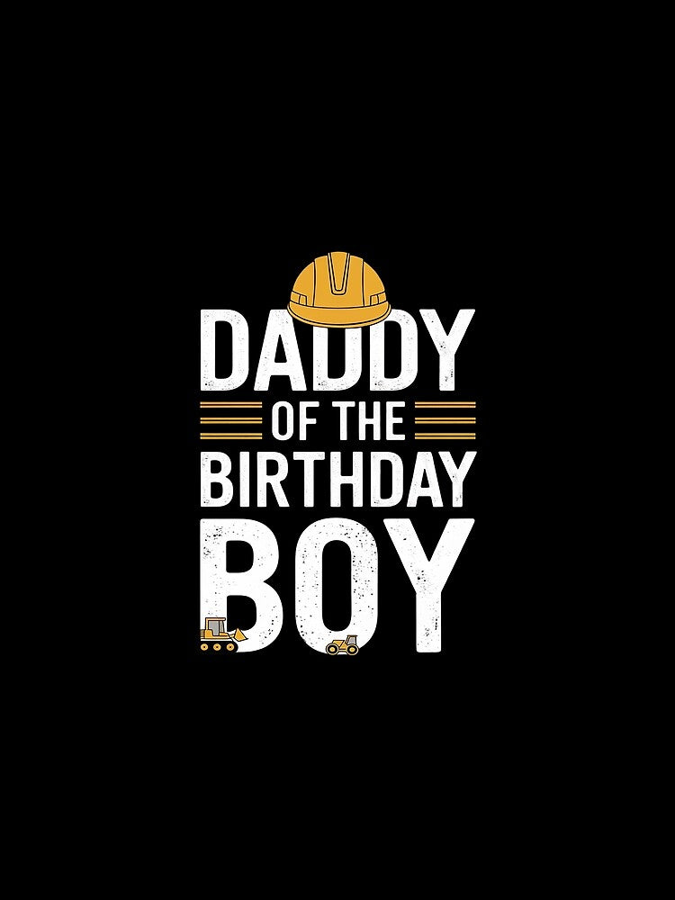 Daddy of the birthday boy matching family construction party by MythWoot