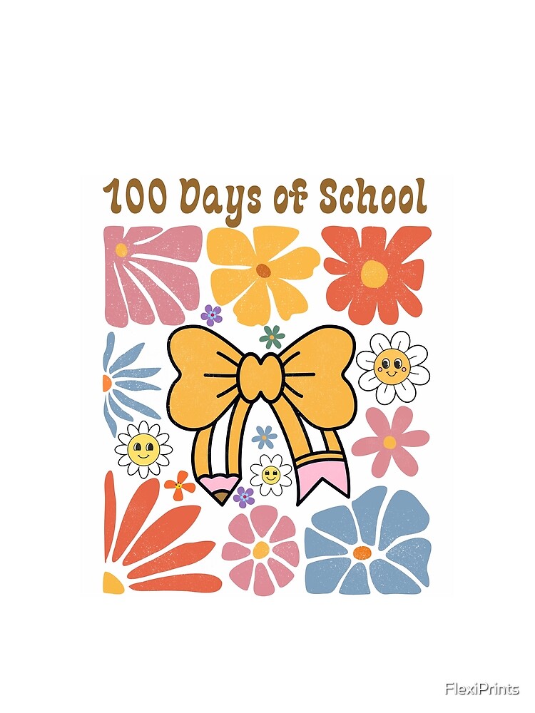 100 Days of School, Happy 100 Days Of School, 100 Days Celebration, Teacher Gift, 100th day of school, 100 days smarter, 100 days, Teachers, Teacher appreciation, First day of school,100 days brighter by FlexiPrints