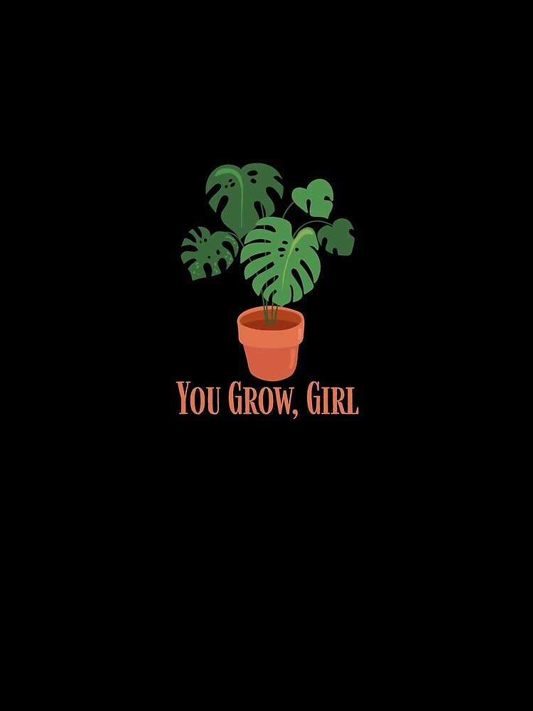 You Grow Girl | Plant Mom | Orange | Monstera | House Plants | Plants | Plant Lady | Plant Lover | Gardener | Gardening | Plant on a Stool by ShoniwDesigns
