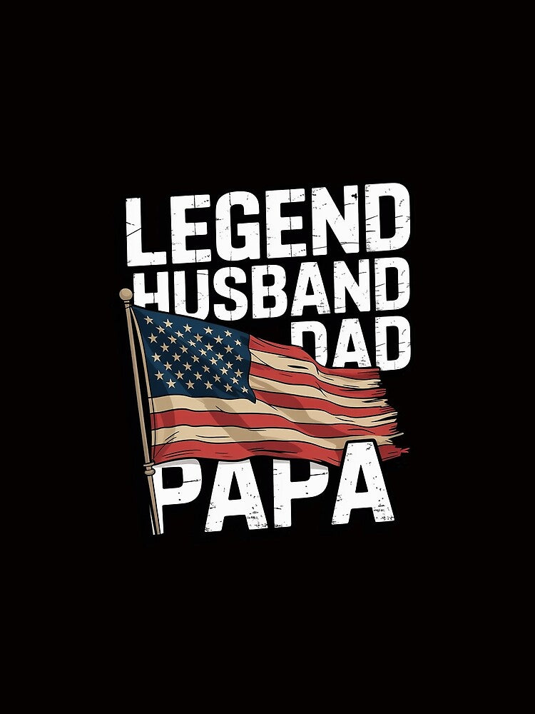 Legend Husband Dad Papa American Flag Fathers Day by silladive