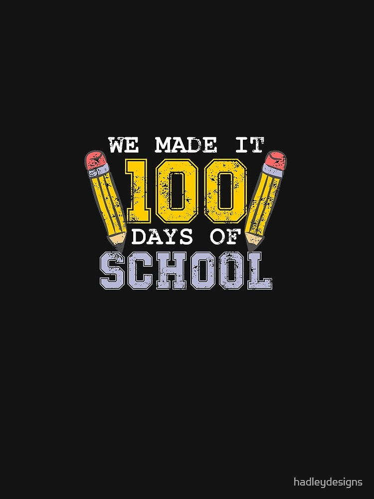 We Made It 100 Days of School Elementary Teacher 3 Copy (2) by hadleydesigns