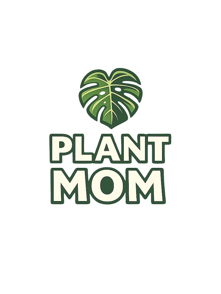 Plant Mom by EastEndTownie
